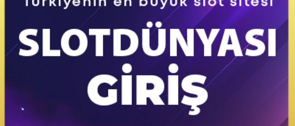 slotdünyası güncel giriş 2025 slotdünyası güncel giriş 2025